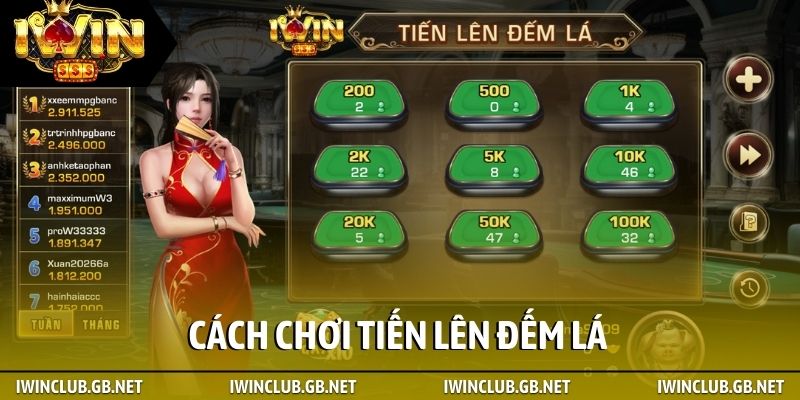 Cách chơi Tiến Lên Đếm Lá