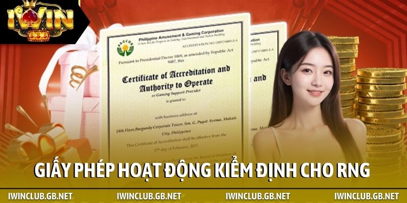 Giấy phép hoạt động và chứng chỉ kiểm định cho RNG