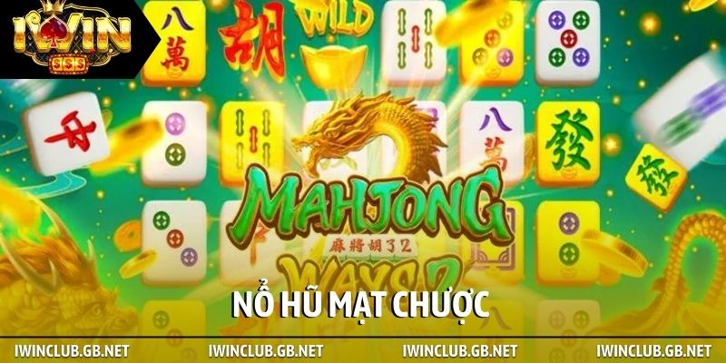 Nổ hũ Mạt Chược